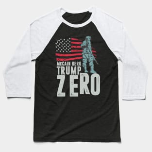 mccain hero trump zero Baseball T-Shirt